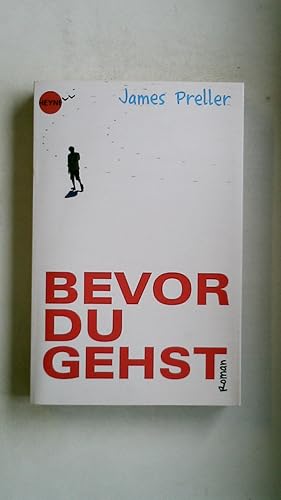 Seller image for BEVOR DU GEHST. Roman for sale by Butterfly Books GmbH & Co. KG