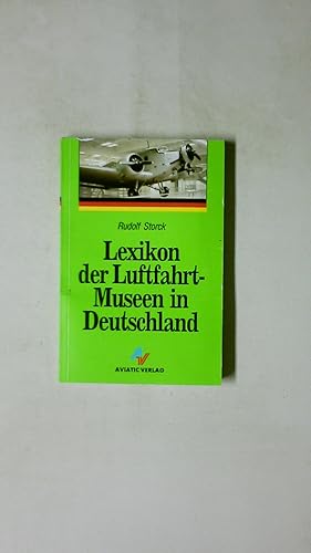 Seller image for LEXIKON DER LUFTFAHRT-MUSEEN IN DEUTSCHLAND. for sale by Butterfly Books GmbH & Co. KG