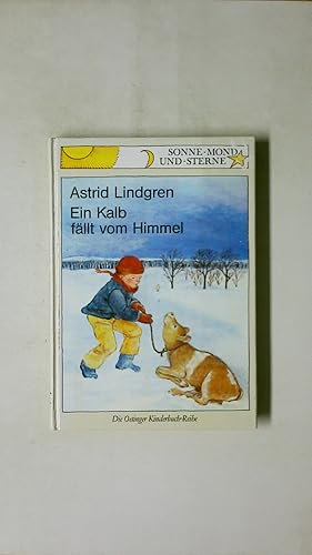 Bild des Verkufers fr EIN KALB FLLT VOM HIMMEL. zum Verkauf von Butterfly Books GmbH & Co. KG