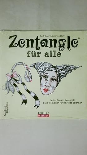 Seller image for ZENTANGLE FR ALLE. jeden Tag ein Zentangle ; Basis-Lektionen fr kreatives Zeichnen for sale by Butterfly Books GmbH & Co. KG