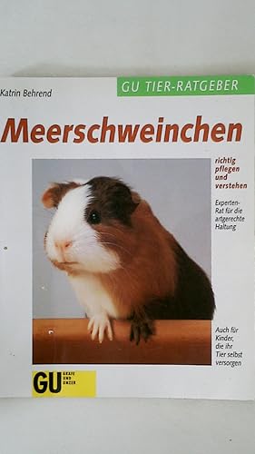 Seller image for MEERSCHWEINCHEN RICHTIG PFLEGEN UND VERSTEHEN. Experten-Rat fr die artgerechte Haltung for sale by Butterfly Books GmbH & Co. KG