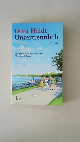 Bild des Verkufers fr UNZERTRENNLICH. Roman zum Verkauf von Butterfly Books GmbH & Co. KG