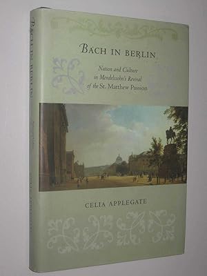 Immagine del venditore per Bach in Berlin venduto da Manyhills Books