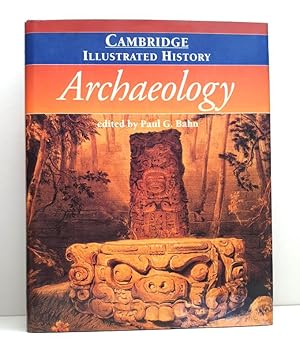 Imagen del vendedor de THE CAMBRIDGE ILLUSTRATED HISTORY OF ARCHAEOLOGY. a la venta por Librera Antonio Castro