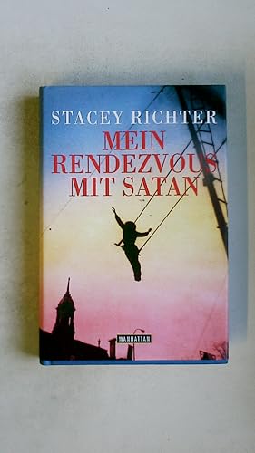 Seller image for MEIN RENDEZVOUS MIT SATAN. for sale by Butterfly Books GmbH & Co. KG