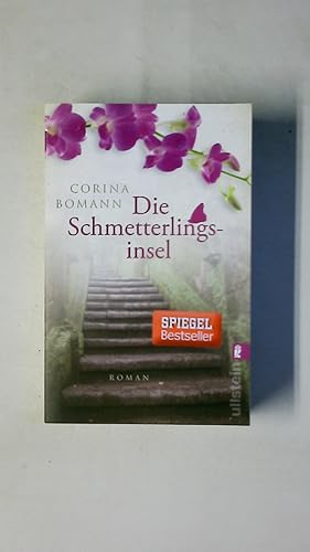 Bild des Verkufers fr DIE SCHMETTERLINGSINSEL. Roman zum Verkauf von Butterfly Books GmbH & Co. KG