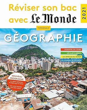 Image du vendeur pour Rviser son bac avec Le Monde 2021 : Gographie Terminale Tronc commun Nouveau programme mis en vente par Dmons et Merveilles