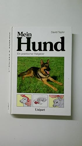 MEIN HUND. das praktische Handbuch für den Tierfreund