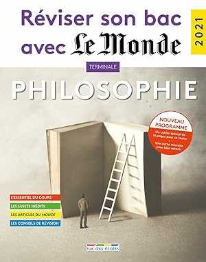 Image du vendeur pour Rviser son bac avec Le Monde 2021 : Philosophie Terminale Tronc commun Nouveau programme mis en vente par Dmons et Merveilles