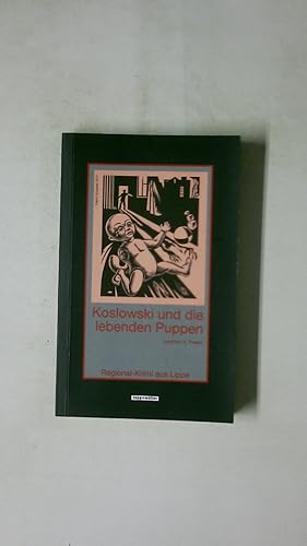 Bild des Verkufers fr KOSLOWSKI UND DIE LEBENDEN PUPPEN. Roman zum Verkauf von Butterfly Books GmbH & Co. KG