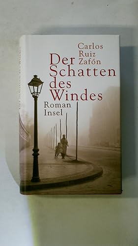 Bild des Verkufers fr DER SCHATTEN DES WINDES. Roman zum Verkauf von Butterfly Books GmbH & Co. KG