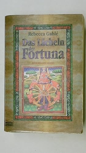 Bild des Verkufers fr DAS LCHELN DER FORTUNA. historischer Roman zum Verkauf von Butterfly Books GmbH & Co. KG