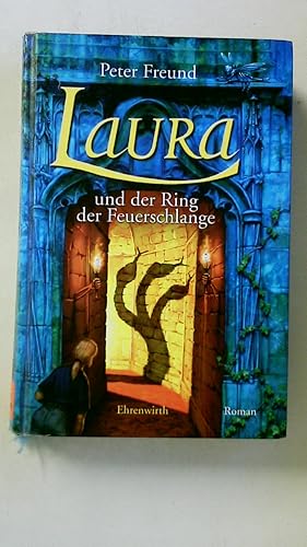 Bild des Verkufers fr LAURA UND DER RING DER FEUERSCHLANGE. Roman zum Verkauf von Butterfly Books GmbH & Co. KG