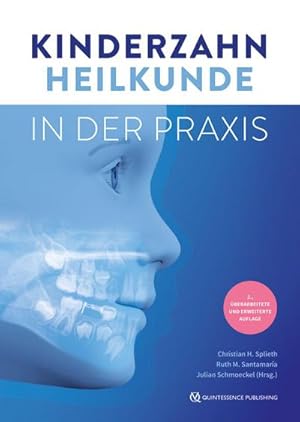 Image du vendeur pour Kinderzahnheilkunde in der Praxis mis en vente par BuchWeltWeit Ludwig Meier e.K.