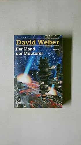 Bild des Verkufers fr DER MOND DER MEUTERER. Roman zum Verkauf von Butterfly Books GmbH & Co. KG