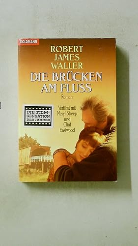 Bild des Verkufers fr DIE BRCKEN AM FLUSS. Roman zum Verkauf von Butterfly Books GmbH & Co. KG