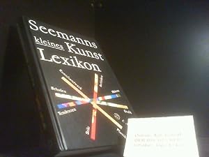 Bild des Verkufers fr Seemanns kleines Kunstlexikon. zum Verkauf von Der Buchecker