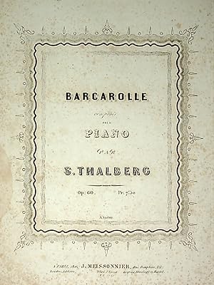 Barcarolle composée pour Piano, Op. 60.