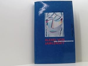 Bild des Verkufers fr Alexej von Jawlensky eine Knstlerbiographie zum Verkauf von Book Broker