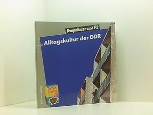 Bild des Verkufers fr Alltagskultur der DDR: Tempolinsen und P2 Begleitbuch zur Ausstellung "Tempolinsen und P2" zum Verkauf von Book Broker