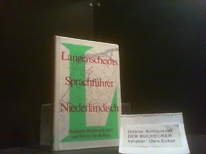 LANGENSCHEIDTS SPRACHFÜHRER NIEDERLÄNDISCH Praktische Redewendungen und Wörter für die Reise