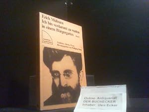 Mühsam, Erich: Ich bin verdammt zu warten in einem Bürgergarten; Teil: Bd. 1., Gedichte, Stücke, ...