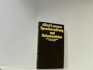 Bild des Verkufers fr Sprachzerstrung und Rekonstruktion. Vorarbeiten zu einer Metatheorie der Psychoanalyse. Vorarbeiten zu e. Metatheorie d. Psychoanalyse zum Verkauf von Book Broker