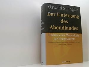 Bild des Verkufers fr Der Untergang des Abendlandes: Umrisse einer Morphologie der Weltgeschichte (Kleine Philosophische Reihe) Umrisse einer Morphologie der Weltgeschichte zum Verkauf von Book Broker