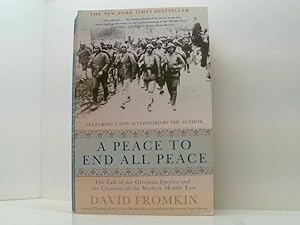Bild des Verkufers fr Peace to End All Peace, 20th Anniversary Edition: The Fall of the Ottoman Empire and the Creation of the Modern Middle East zum Verkauf von Book Broker