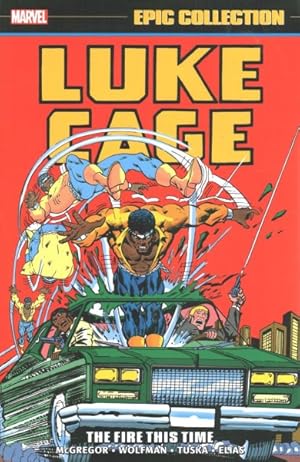 Bild des Verkufers fr Luke Cage Epic Collection 2 : The Fire This Time zum Verkauf von GreatBookPrices