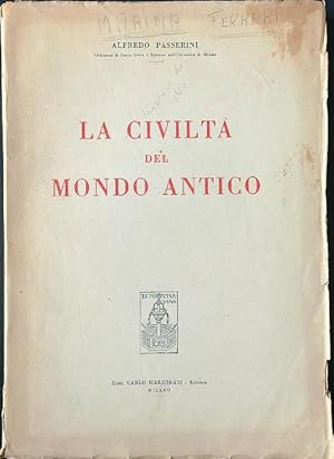 Bild des Verkufers fr La civilta' del mondo antico zum Verkauf von Librodifaccia