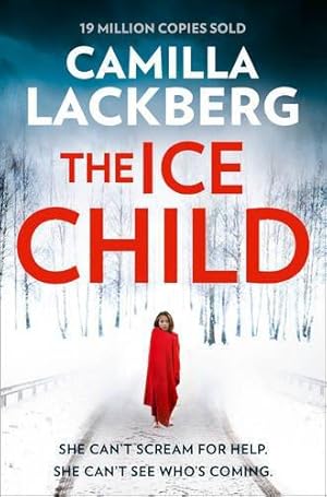 Imagen del vendedor de The Ice Child (Patrik Hedstrom and Erica Falck, Book 9) a la venta por WeBuyBooks 2