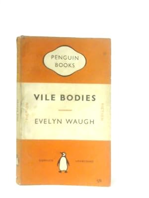 Seller image for Vile Bodies for sale by World of Rare Books
