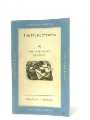 Seller image for The Music Masters 4: The Twentieth Century for sale by World of Rare Books