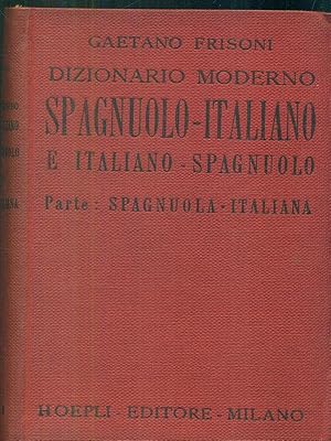 Bild des Verkufers fr Dizionario moderno spagnuolo italiano e italiano spagnuolo - Parte: spagnuola - italiana zum Verkauf von Librodifaccia