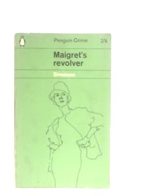 Seller image for Maigret's Revolver for sale by World of Rare Books