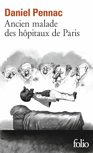 Ancien malade des hopitaux de Paris: Monologue gesticulatoire