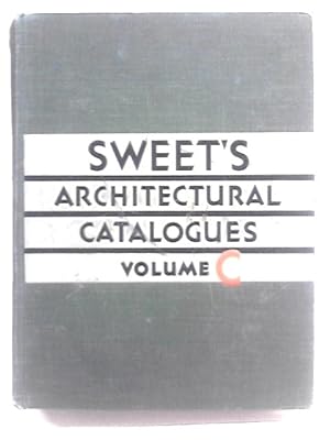 Sweet's Architectural Catalogues for the Year 1933 - Volume C