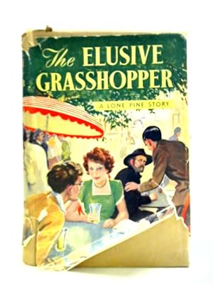 Seller image for The Elusive Grasshopper for sale by World of Rare Books