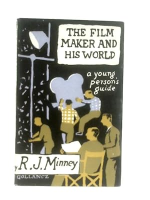 The Film Maker And His World, A Young Persons Guide