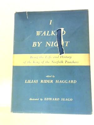 Imagen del vendedor de I Walked by Night a la venta por World of Rare Books