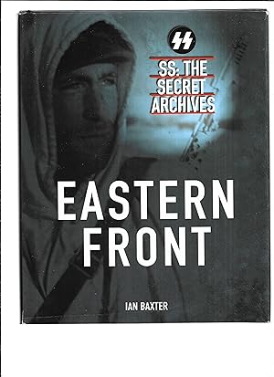 Seller image for EASTERN FRONT ~ SS: THE SECRET ARCHIVES for sale by Chris Fessler, Bookseller