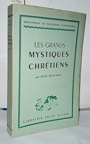 Imagen del vendedor de Les grands mystiques chrtiens a la venta por Librairie Albert-Etienne