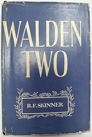 Walden Two by B.F. Skinner (1st Printing)