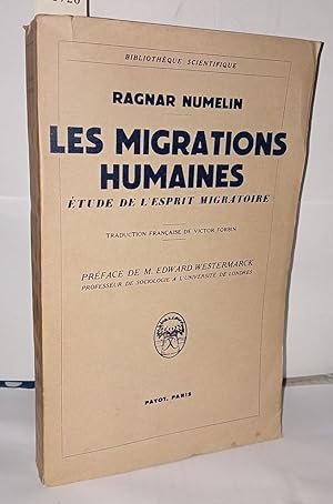Seller image for Les migrations humaines tude de l'esprit migratoire for sale by Librairie Albert-Etienne