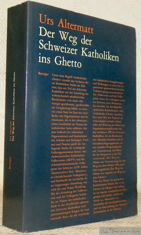 Bild des Verkufers fr Der Weg der Schweizer Katholiken ins Ghetto. zum Verkauf von Bouquinerie du Varis