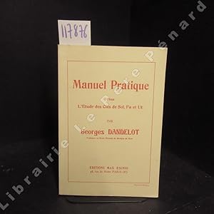 Image du vendeur pour Manuel pratique pour l'tude des Cls de Sol, Fa et Ut. mis en vente par Librairie-Bouquinerie Le Pre Pnard