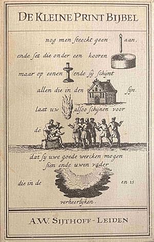 Image du vendeur pour De Kleine Print-Bybel. Waar in door verscheide afbeeldingen een meenigte van Bybelsche spreuken verklaart werden &c. mis en vente par Antiquariaat Schot