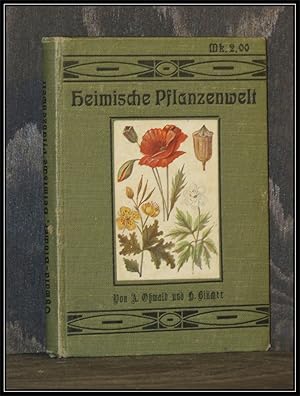 Bild des Verkufers fr Praktischer Fhrer durch die heimische Pflanzenwelt, ein botanisches Handbuch fr Naturfreunde. Mit 32 Tafeln im Dreifarbendruck nach Aquarellen von G. Schmidt. zum Verkauf von Antiquariat Johann Forster