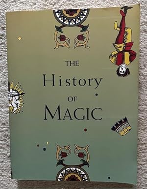 Seller image for The History of Magic for sale by DocHTombstone